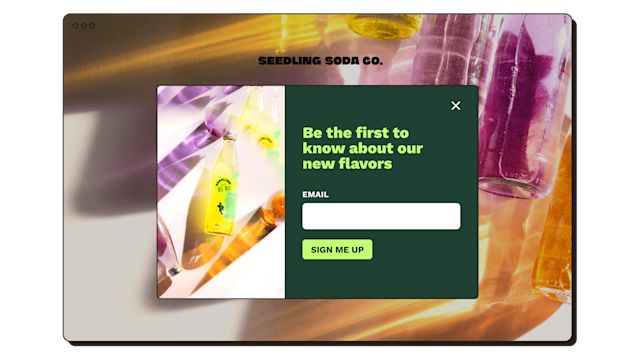 Website with signup form. Sign up to be the first to know about new flavors.