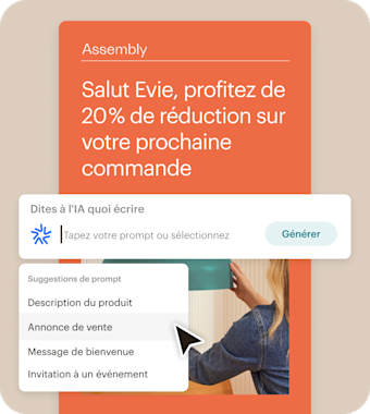 Interface utilisateur simplifiée de Mailchimp illustrant la création de contenu par IA. Une entreprise peut saisir une instruction personnalisée ou choisir parmi une série de suggestions pour générer un titre tel que « Bonjour Sophie, bénéficiez de 20 % de réduction sur votre prochaine commande ! ». Les options disponibles sont les suivantes : description du produit, annonce commerciale, message de bienvenue et invitation à un événement. 